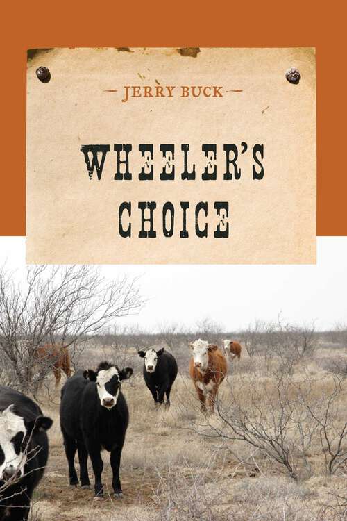 Book cover of Wheeler's Choice (An Evans Novel of the West)