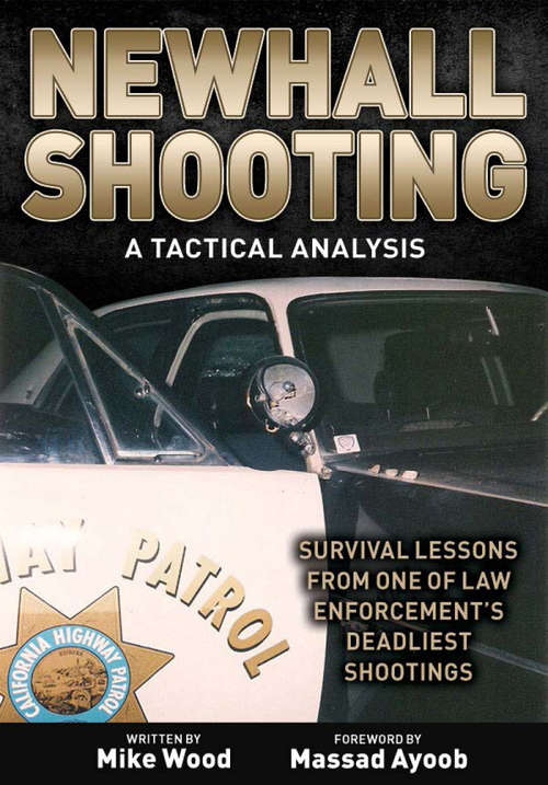 Newhall Shooting - A Tactical Analysis