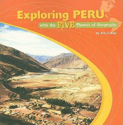 Book cover of Exploring Peru with the Five Themes of Geography (Library of the Western Hemisphere)