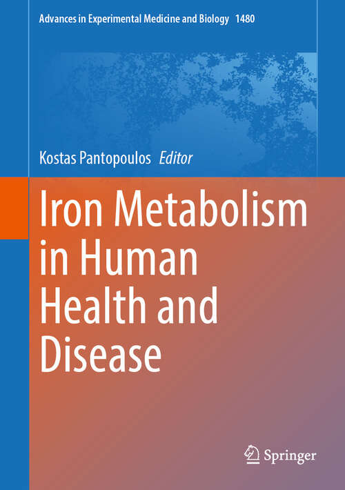 Book cover of Iron Metabolism in Human Health and Disease (Advances in Experimental Medicine and Biology #1480)