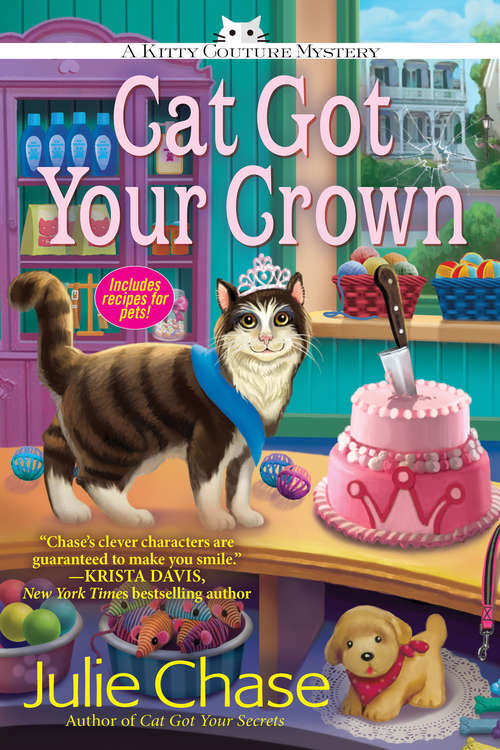 Book cover of Cat Got Your Crown (A Kitty Couture Mystery)