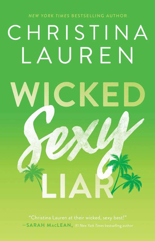 Book cover of Wicked Sexy Liar (Wild Seasons #4)