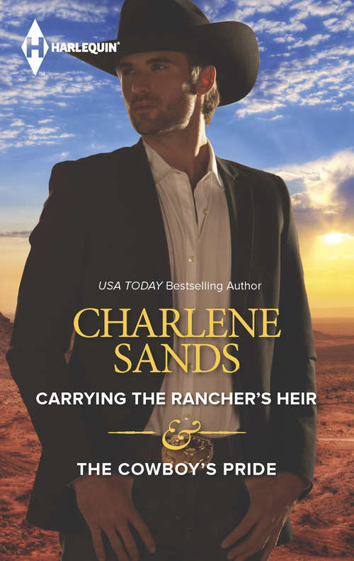 Book cover of Carrying the Rancher's Heir and The Cowboy's Pride