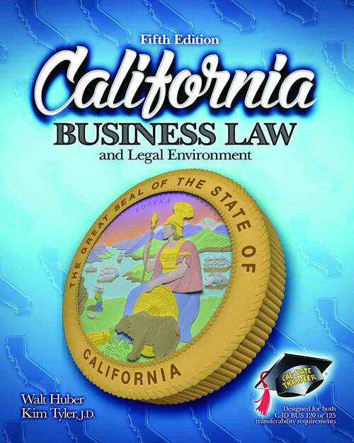 Book cover of California Business: Law and Legal Environment (Fifth Edition)