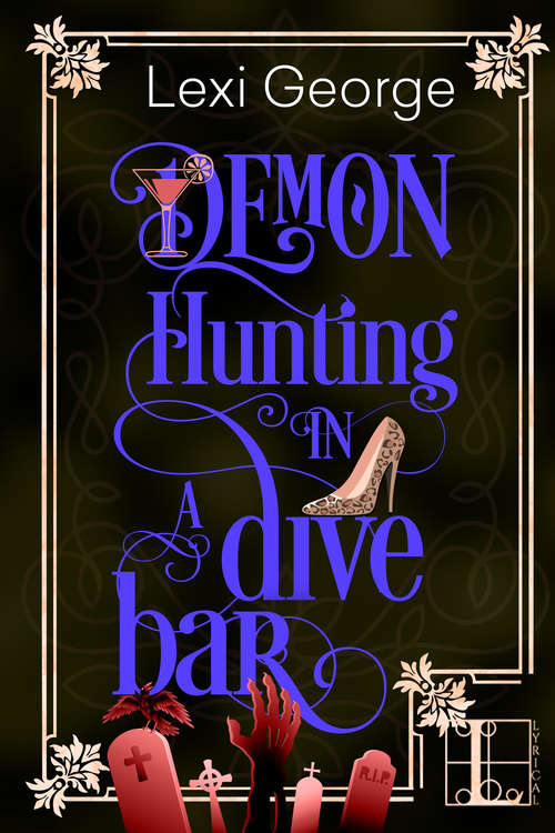 Book cover of Demon Hunting In a Dive Bar (Demon Hunting #3)