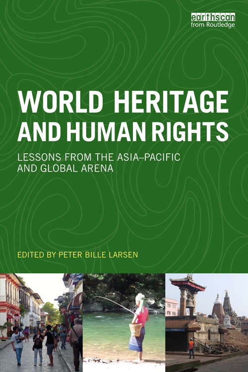 World Heritage and Human Rights: Lessons from the Asia-Pacific and global arena