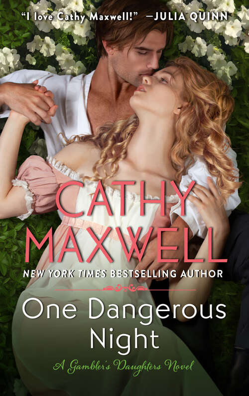 Book cover of One Dangerous Night: A Gambler's Daughters Romance (The Gambler's Daughters #2)