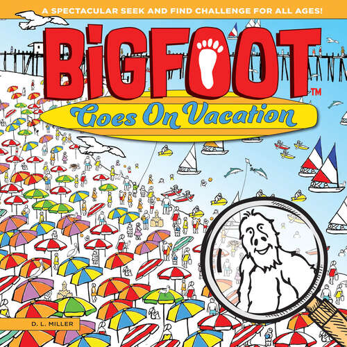 Book cover of BigFoot Goes on Vacation (BigFoot Search and Find)