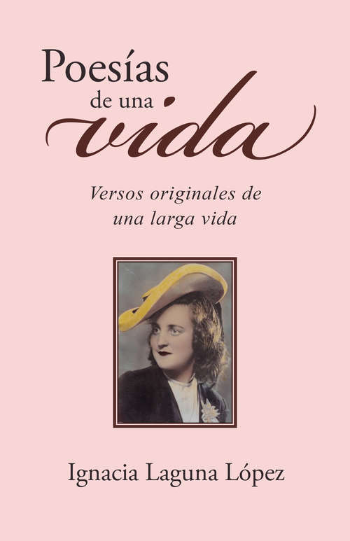 Book cover of Poesías de una vida: Versos originales de una larga vida
