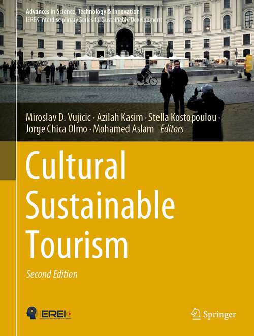 Cultural Sustainable Tourism (Advances in Science, Technology & Innovation)