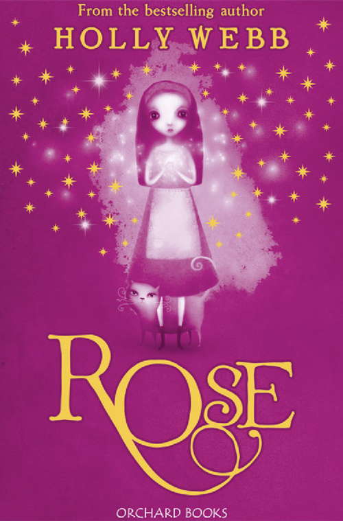 Book cover of Rose: Book 1 (Rose Ser. #1)