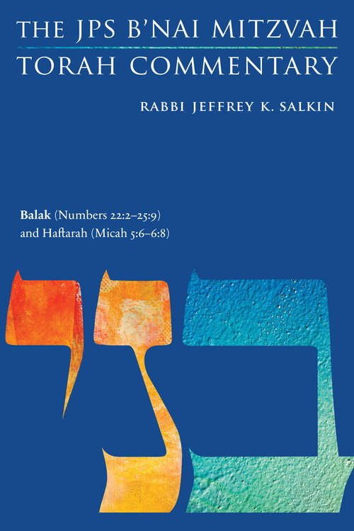 Book cover of Balak: The JPS B'nai Mitzvah Torah Commentary (JPS Study Bible)