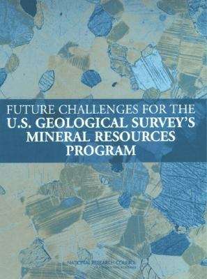 Book cover of Future Challenges for the U.S. Geological Survey's Mineral Resources Program