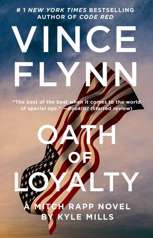 Book cover of Oath of Loyalty (A Mitch Rapp Novel #21)