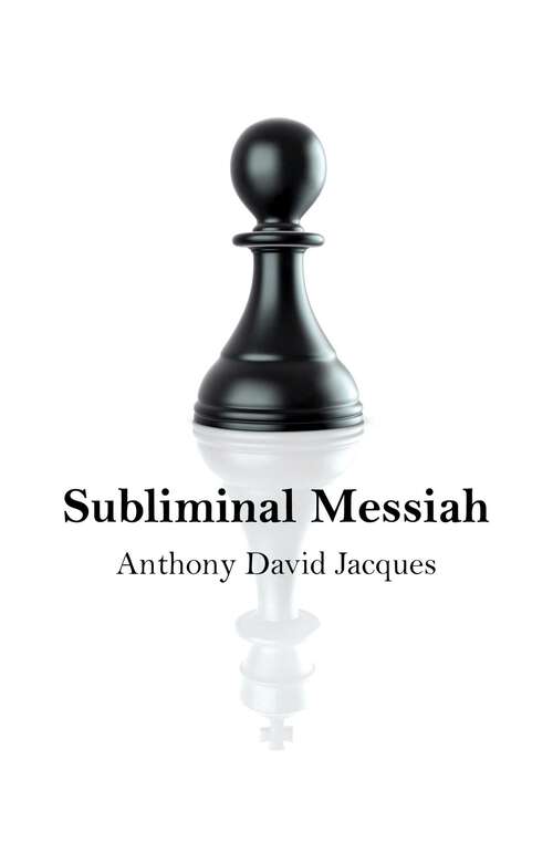 Book cover of Subliminal Messiah