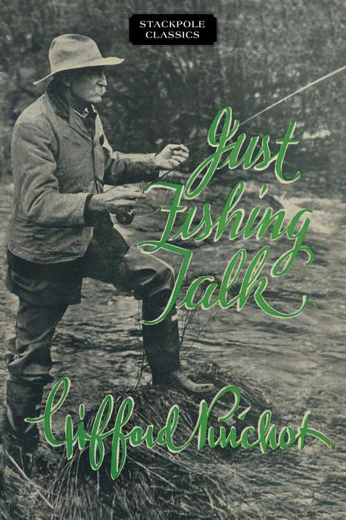 Book cover of Just Fishing Talk (Stackpole Classics)