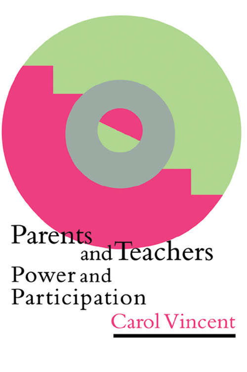 Parents And Teachers: Power And Participation