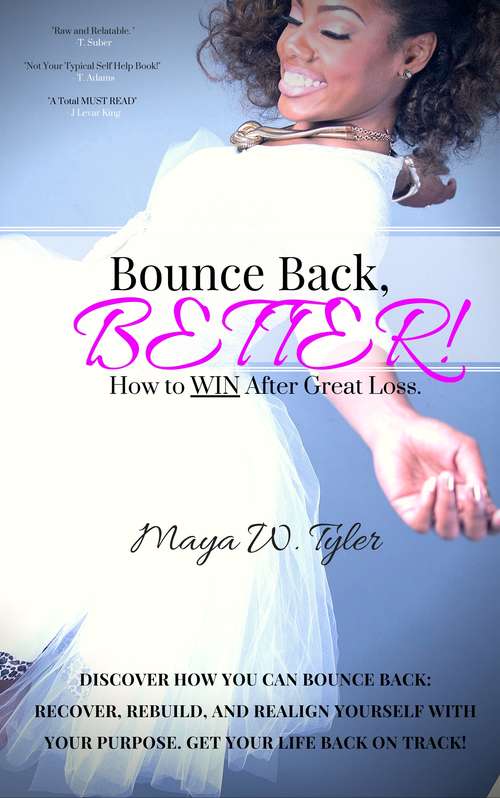 Book cover of Bounce Back Better: How to Win After Great Loss