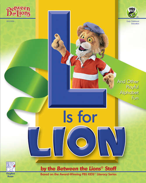 L is for Lion (Between the Lions)
