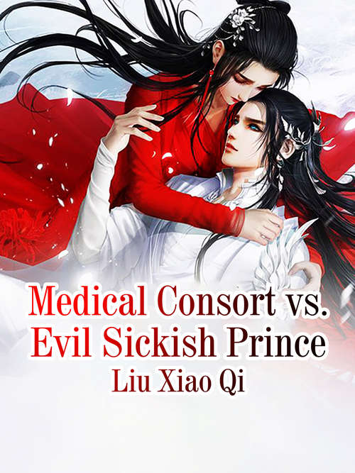 Book cover of Medical Consort vs. Evil Sickish Prince: Volume 4 (Volume 4 #4)