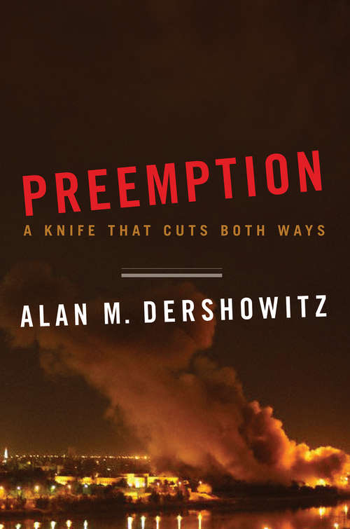 Book cover of Preemption: A Knife That Cuts Both Ways (Issues of Our Time)