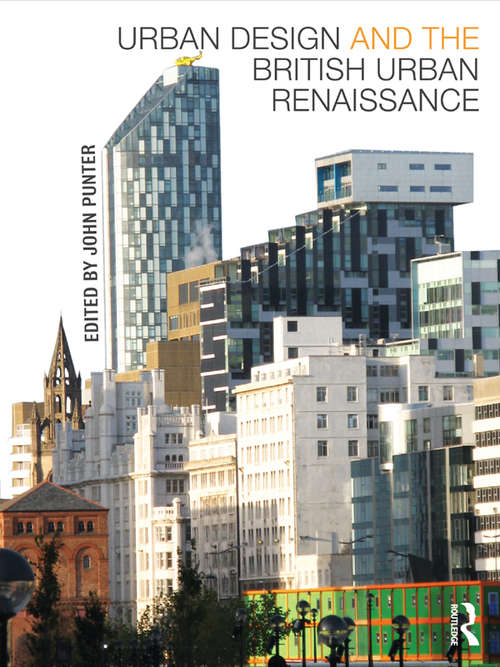 Book cover of Urban Design and the British Urban Renaissance