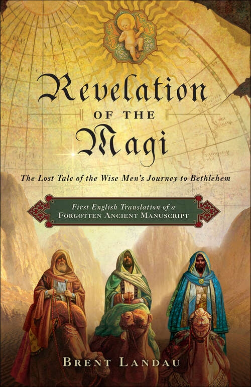 Book cover of Revelation of the Magi: The Lost Tale of the Wise Men&#8217;s Journey to Bethlehem