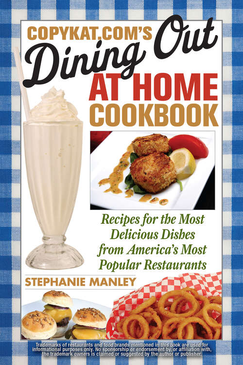 Book cover of CopyKat.com's Dining Out at Home Cookbook