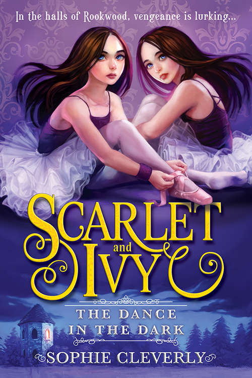 The Dance in the Dark (Scarlet and Ivy #3)