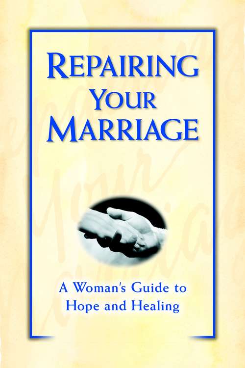 Book cover of Repairing Your Marriage After His Affair