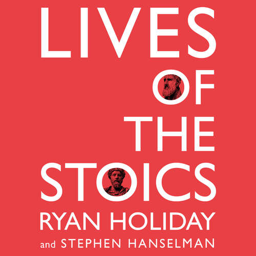 Book cover of Lives of the Stoics: The Art of Living from Zeno to Marcus Aurelius