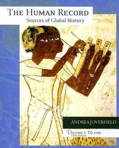 Book cover of The Human Record To 1700: Sources Of Global History