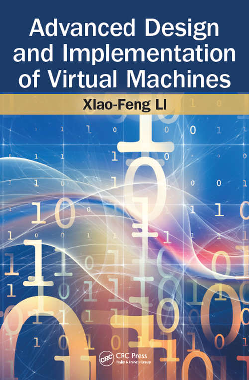 Advanced Design and Implementation of Virtual Machines