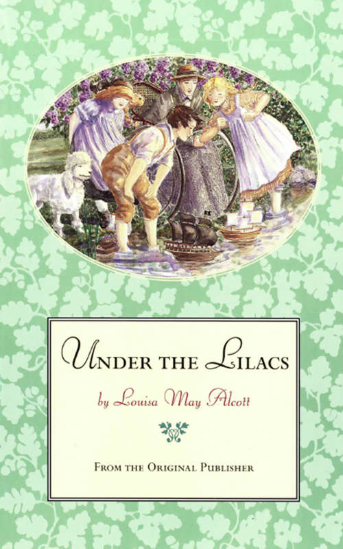 Book cover of Under the Lilacs: From the Original Publisher