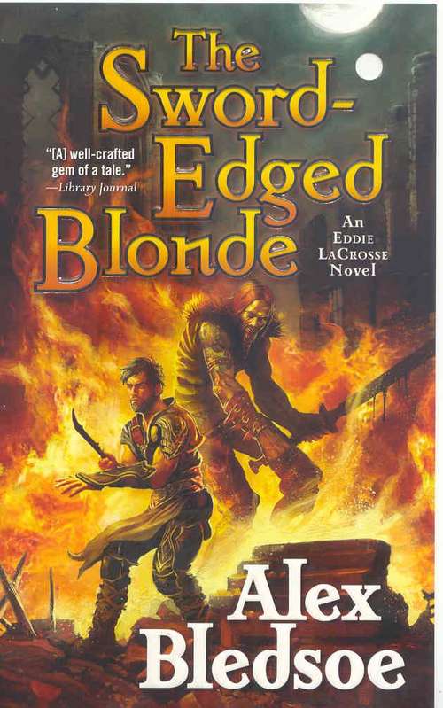 Book cover of The Sword-edged Blonde (Eddie LaCrosse Mysteries, Book #1)