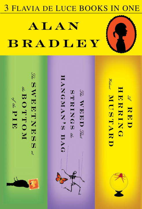 Book cover of Alan Bradley's  3-Book Bundle (A Flavia de Luce Novel: 1, 2, 3)