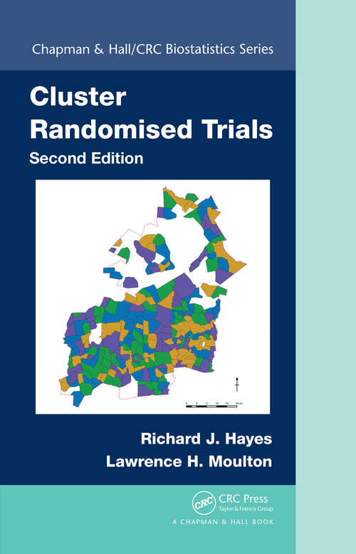 Cluster Randomised Trials (Chapman & Hall/CRC Biostatistics Series)