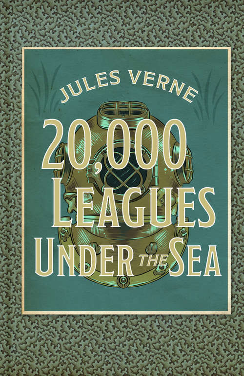 Book cover of 20,000 Leagues Under the Sea: Large Print (Classics Ser.)