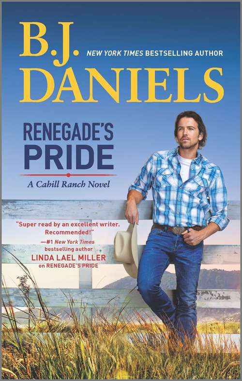 Book cover of Renegade's Pride: A Western Romance Novel (Original) (The Montana Cahills #1)