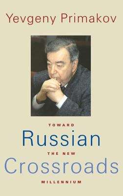 Book cover of Russian Crossroads: Toward the New Millennium
