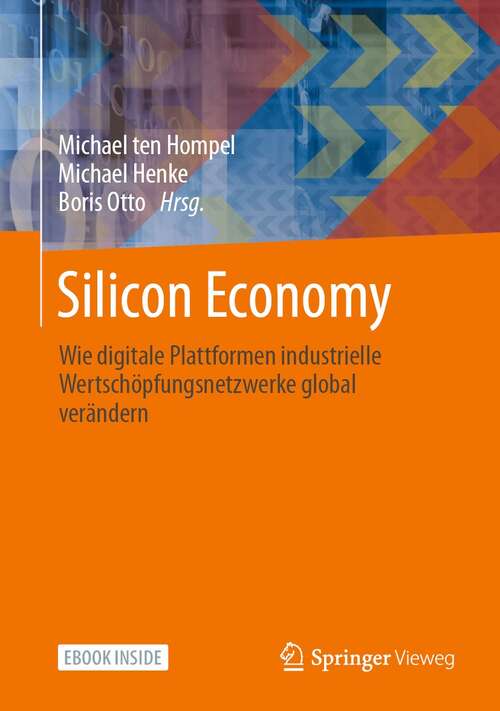 Silicon Economy: Wie digitale Plattformen industrielle Wertschöpfungsnetzwerke global verändern
