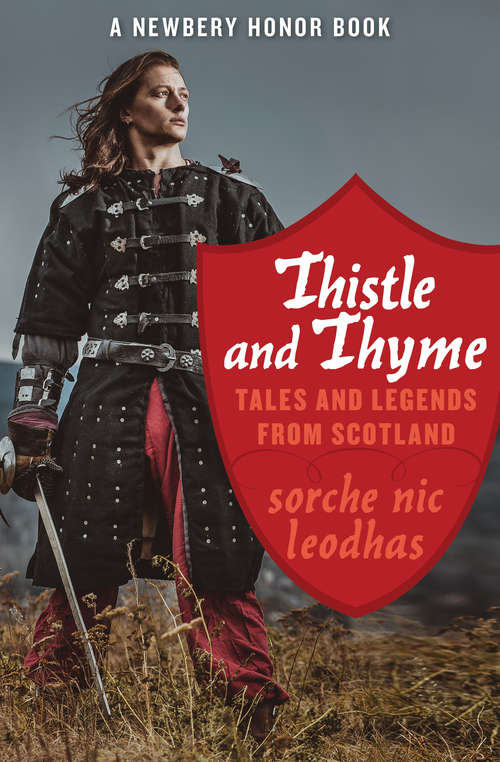Book cover of Thistle and Thyme: Tales and Legends from Scotland (Digital Original)
