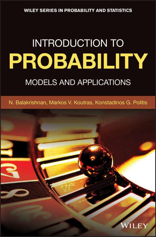 Introduction to Probability: Models and Applications (Wiley Series in Probability and Statistics)