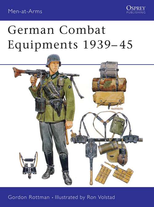 Book cover of German Combat Equipments 1939-45