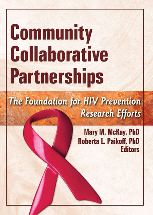 Book cover of Community Collaborative Partnerships: The Foundation for HIV Prevention Research Efforts