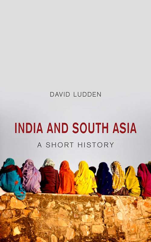 Book cover of India and South Asia: A Short History