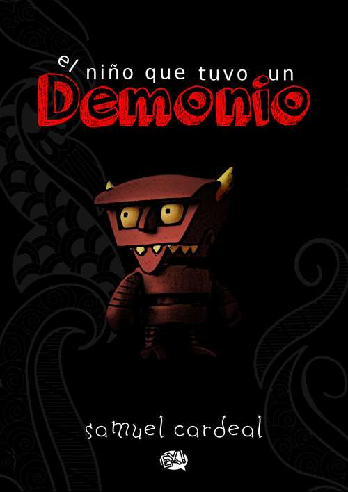 Book cover of El niño que tuvo un demonio