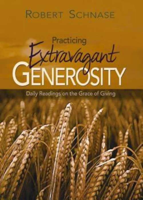 Book cover of Practicing Extravagant Generosity