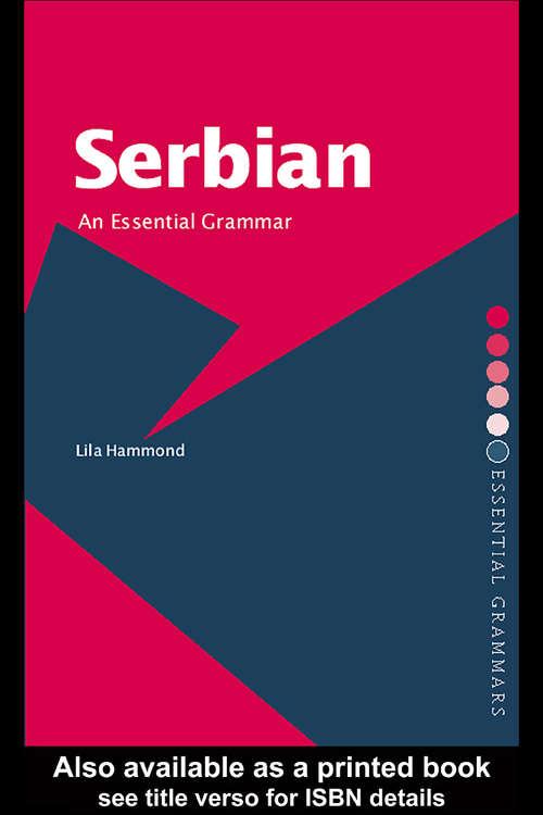 Book cover of Serbian: An Essential Grammar (Routledge Essential Grammars)