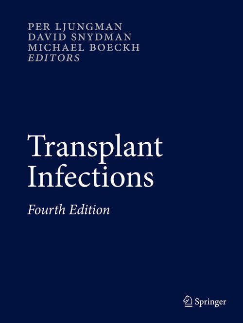 Transplant Infections: Fourth Edition